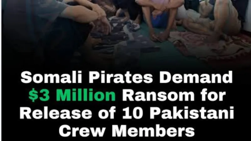 صومالی بحری قذاقوں کا پاکستانی مغویان کے بدلے 30 لاکھ ڈالر تاوان کا مطالبہ، رہائی کیلئے کوششیں کر رہے ہیں، وفاقی وزیر کا قومی اسمبلی میں بیان